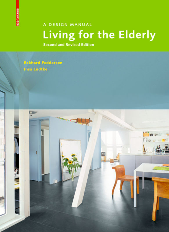 BDT_22 – Living for the Elderly: A Design Manual
